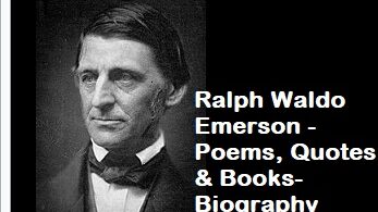 Ralph Waldo Emerson - Poems, Quotes & Books- Biography