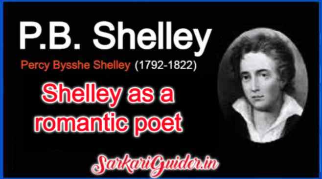 Shelley as a romantic poet