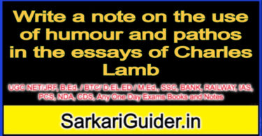 Write a note on the use of humour and pathos in the essays of Charles Lamb