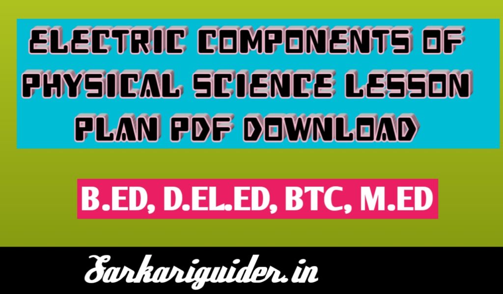 Electric Components of physical Science Lesson plan pdf