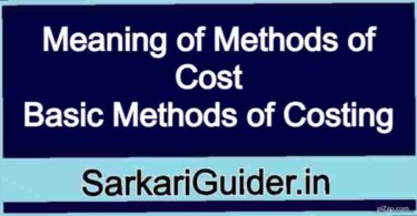 Meaning of Methods of Cost
