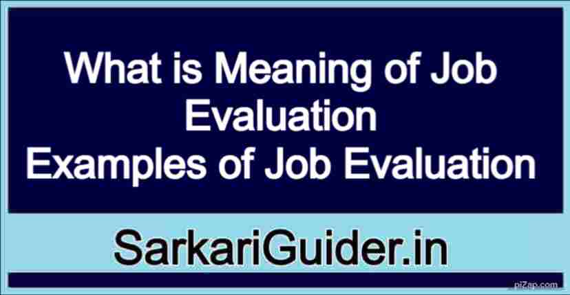 What is Meaning of Job Evaluation